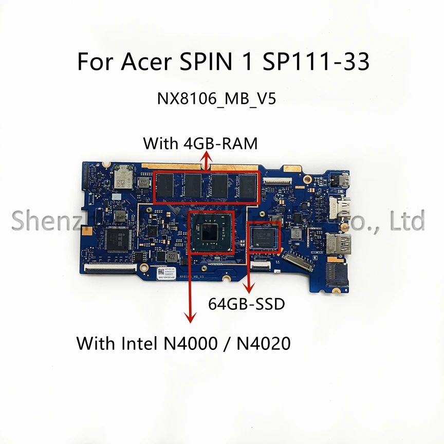 

For Acer SP111-33 SP111-34 Laptop Motherboard With Intel N4000 N4020 CPU 4GB RAM 64G SSD NX8106_MB_V5 NB.H0U11.006 NB.H0U11.00F