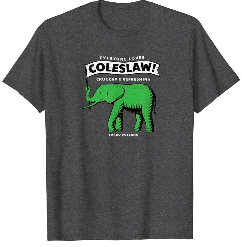 

Футболка с надписью «Elephant Coleslaw», хрустящая и вкусная, для мужчин и женщин, футболки с короткими рукавами, высокое качество, 100% хлопок
