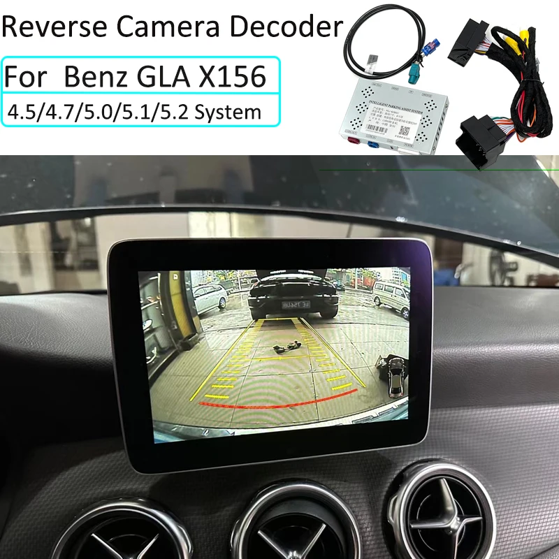 

Reverse camera mirror interface adaptor monitor for Mercedes benz GLA X156 4.5 4.7 5.0 5.1 5.2 System rearview