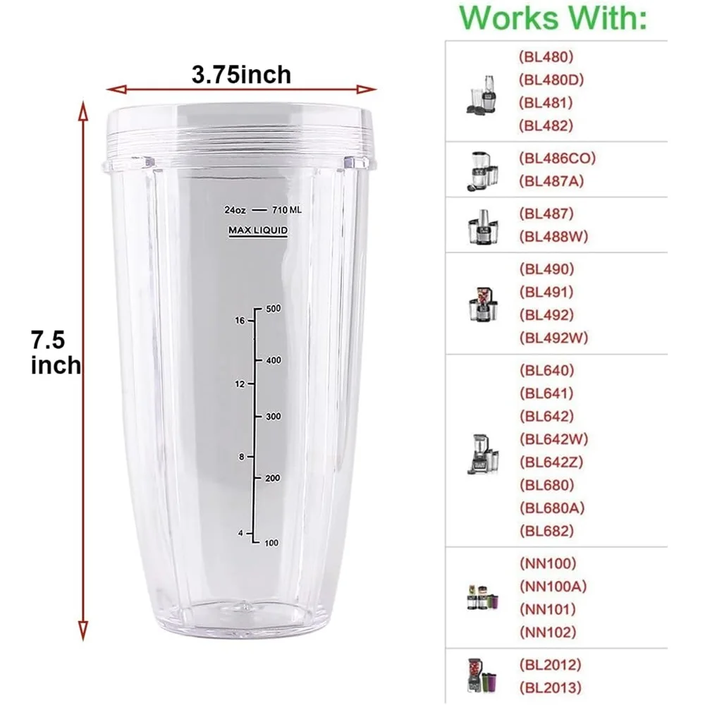Blender Cup 24OZ Compatible with Ninja BL480 BL450 BL640 BL490 BL680 NN100 BL682 BL450 BL2012 CT640 CT800 BN400 CL401A SS100 BN750 blender cup