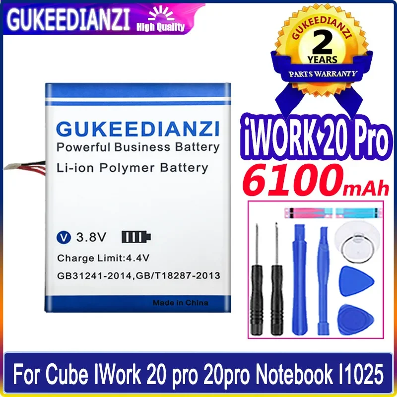 

GUKEEDIANZI Replacement Battery 6100MAh For Cube IWork 20 Pro 20pro IWork20 pro Notebook I1025 Phone Batteria + Tools