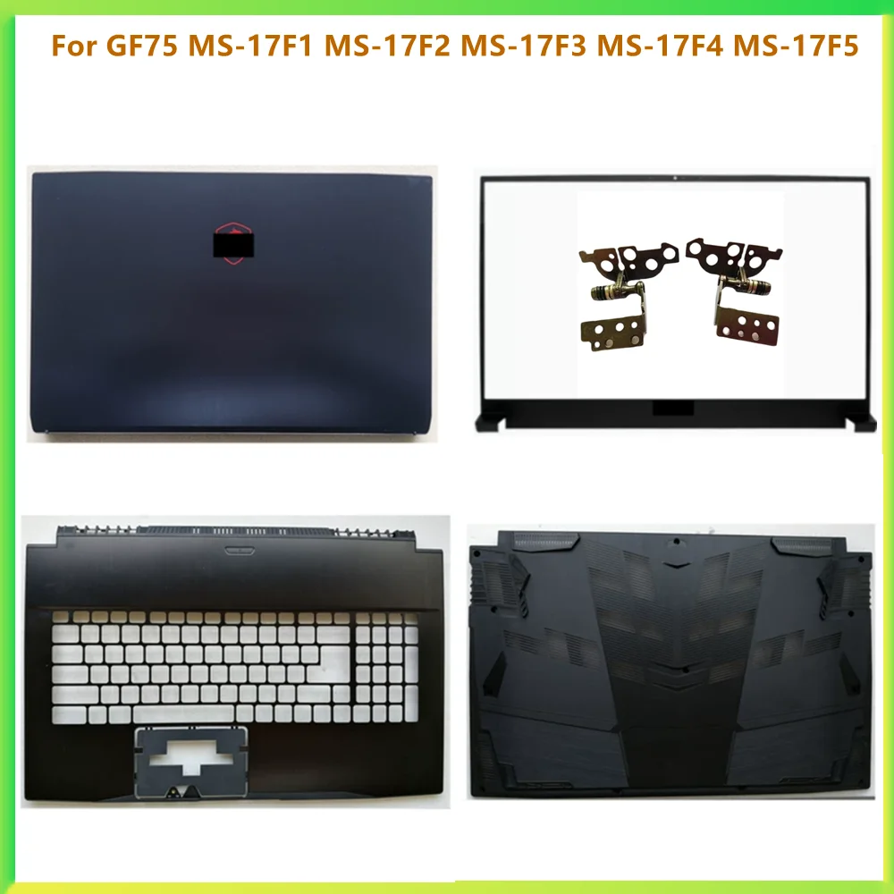 Laptop Lcd Back Bezel Cover Front Frame Palmrest Upper Bottom Case para Msi Gf75 Ms17f1 Ms-17f2 Ms-17f3 Ms-17f4 Ms-17f5 Novo