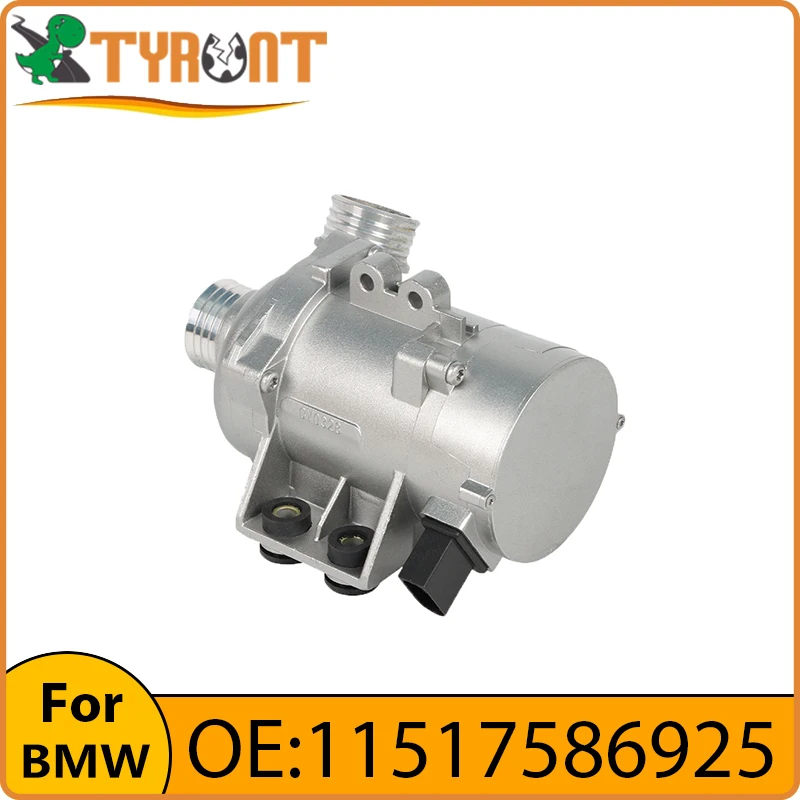 

TYRNT Brand Engine Coolant Electronic Water Pump #11517586925 For BMW N52 E87 E90 E91 E60 E61 E63 E64 E65 E83 E70 X1 X3 X5 Z4