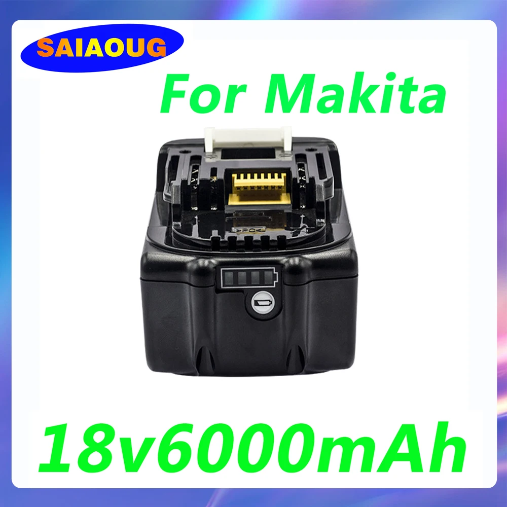 

New Upgraded 6000mAh BL1830 Rechargeable Lithium Battery 18V 9000mahLi-ion for Makita 18v Battery BL1860 BL1850 BL1840 BL1860B