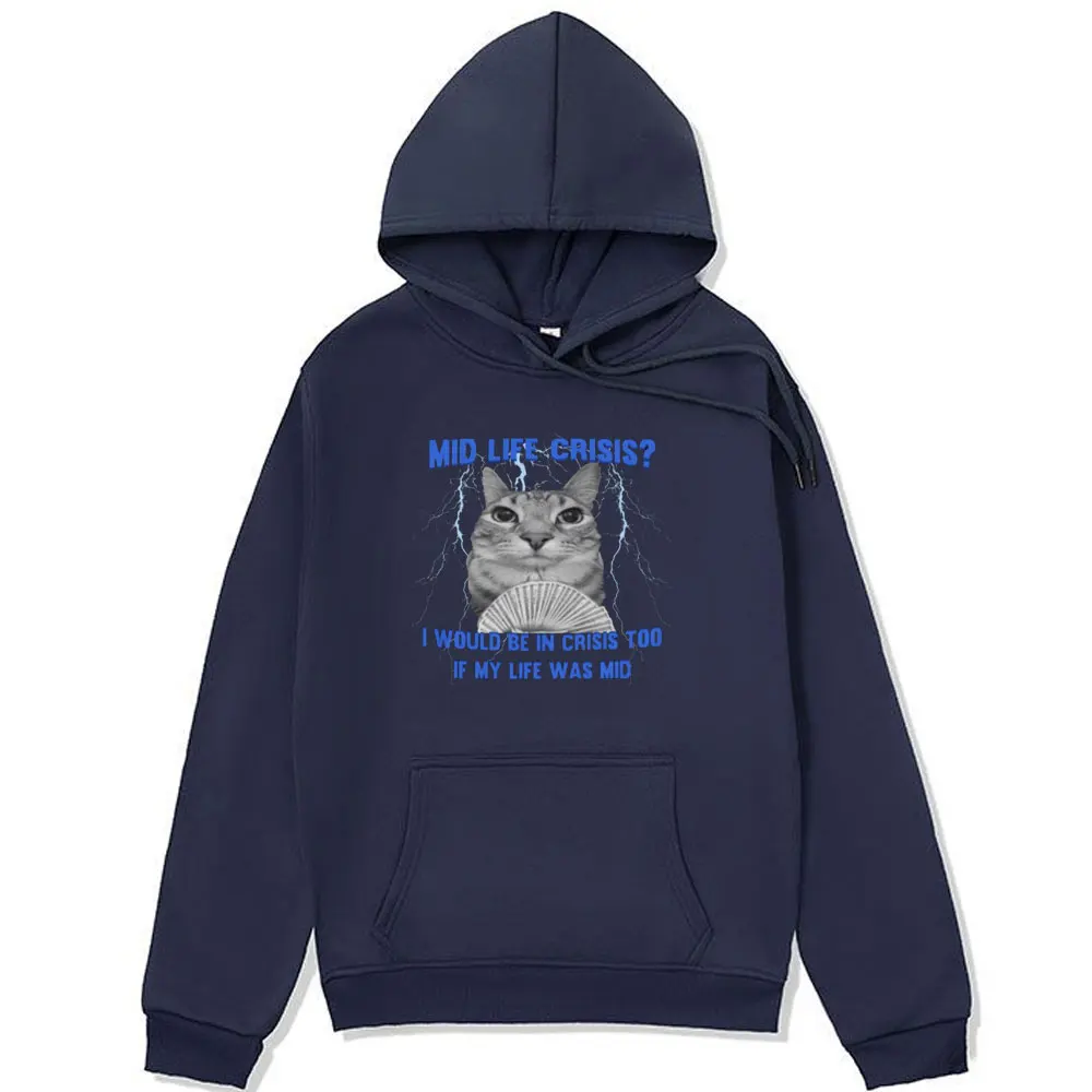 Mid Life Crisis Funny Cat in Motion Meme Graphic Print Hoodie Male Fashion Cute Oversized Pullover Sweatshirts Men Women Hoody
