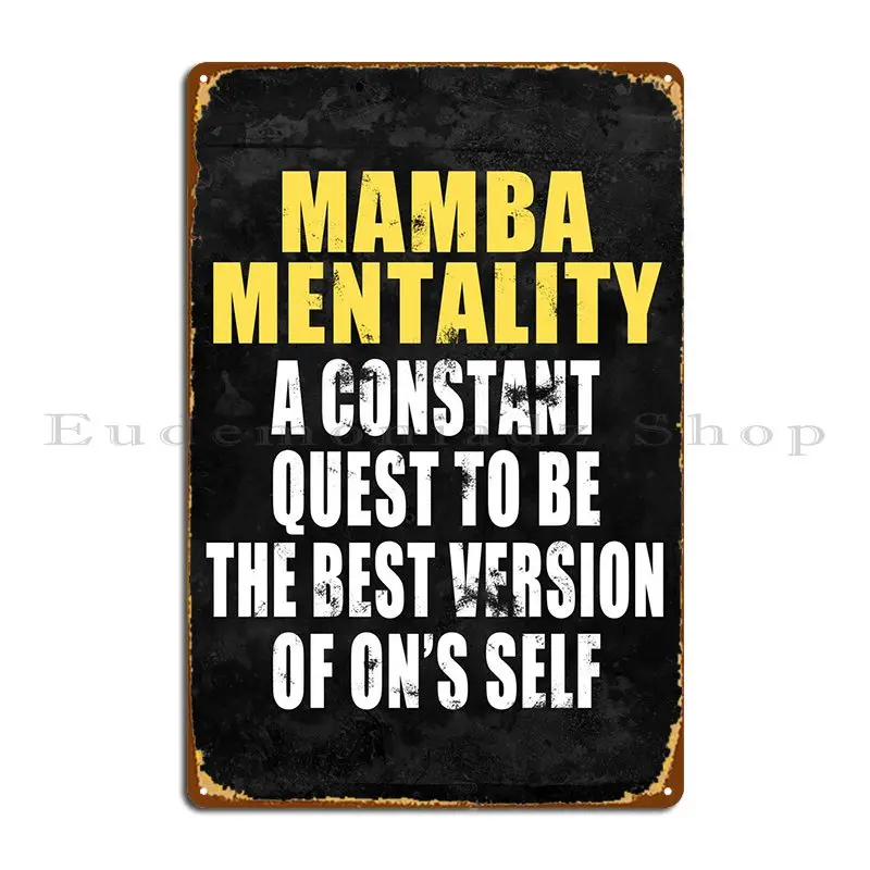 Mamba Mentality Metal Sign Cinema Cinema Wall Custom Design Wall Cave Tin Sign Poster