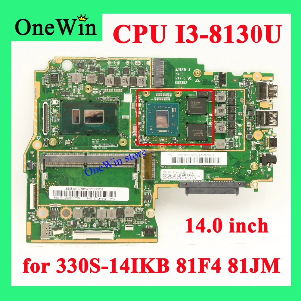 

Процессор I3-8130U с ГПУ для Ideapad 330S-14IKB 81F4, материнская плата для ноутбука 5B20S69523 5B20S69496 5B20S69509 5B20S69484