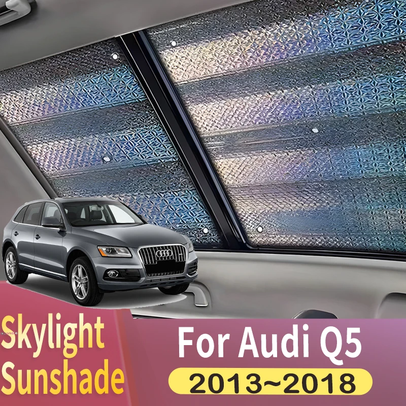 

Sunroof Sunshade Suitable For Audi Q5 2013~2018 2014 2015 2016 2017 Car Panoramic Roof 2X Heat Shield Window Sunshade Anti-UV
