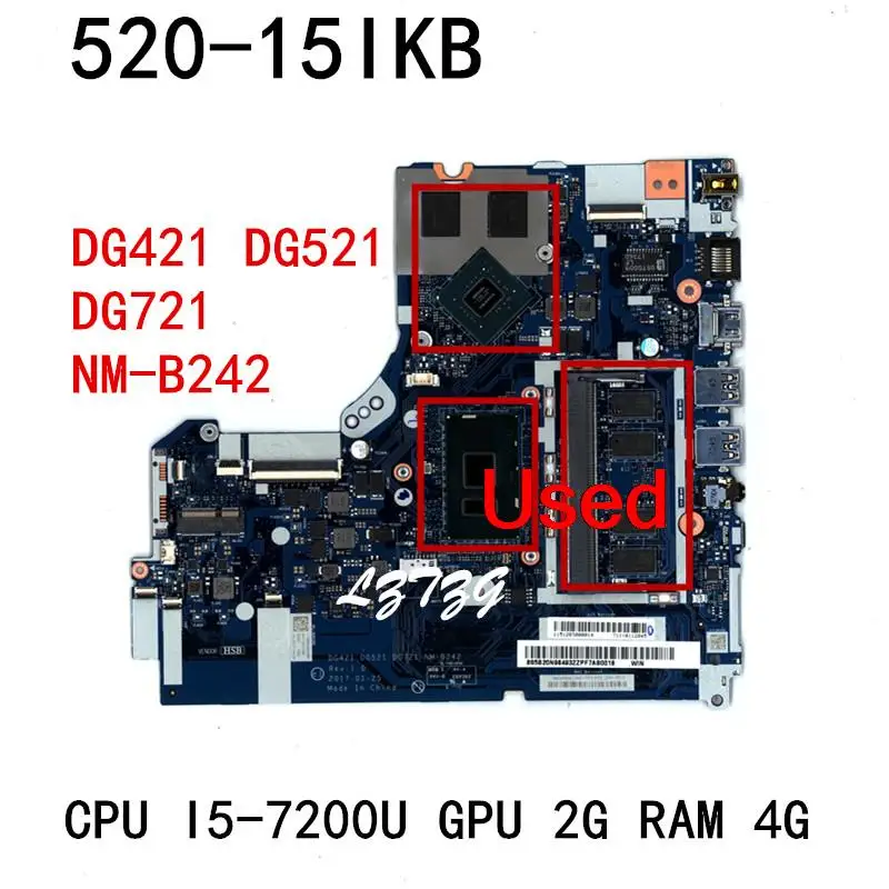 

Используется для материнской платы ноутбука Lenovo ideapad 520-15IKB, материнская плата NM-B242 CPU GPU 2G RAM 4G FRU 5B20N98493