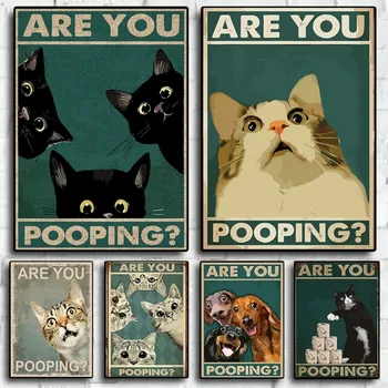 Animali da toilette vintage Gatto Cane Sei la cacca Divertente cartello da bagno Poster Tela Pittura Immagini di arte della parete Decorazioni per il bagno di casa