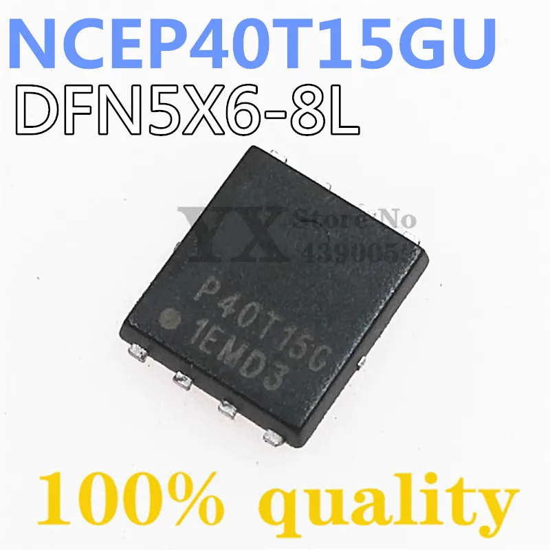 10 pçs/lote NCEP40T15GU NCEP40T15G P40T15GU P40T15G DFN5X6-8L N QFN8 IC novo e original | Электронные компоненты и