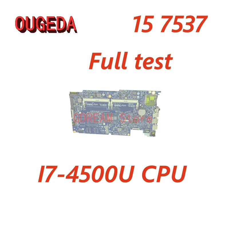 

OUGEDA DOH50 MB 12311-1 KWC14 CN-043KWC 043KWC 43KWC Mainboard For DELL Inspiron 15 7537 laptop motherboard SR16Z I7-4500U DDR3L