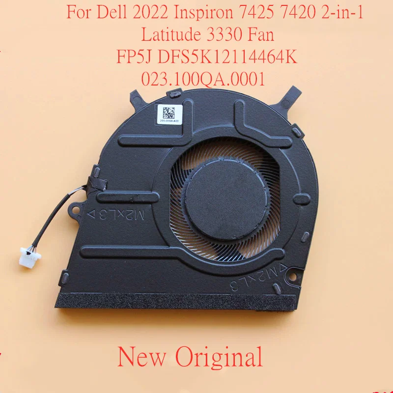 

New Original Laptop CPU Cooling Fan For Dell 2022 Inspiron 7425 7420 2-in-1 Latitude 3330 Fan FP5J DFS5K12114464K 023.100QA.0001