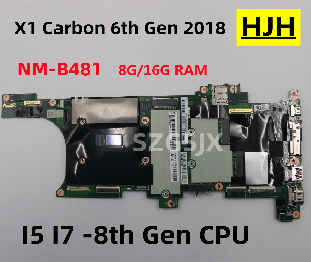 

Материнская плата для ноутбука Lenovo Thinkpad X1 Carbon 6-го поколения 2018, стандартная ЦП I5 I7 8-го поколения, 8 ГБ/16 ГБ ОЗУ, 100% Протестировано