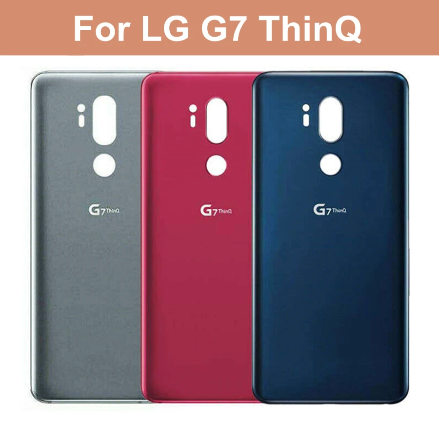 

Стеклянная крышка аккумулятора 6,1 дюйма для LG G7 ThinQ G7 + G710 G710EM, задняя крышка корпуса с клейким слоем + логотип