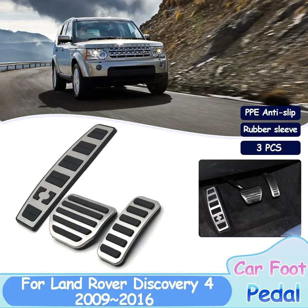 For Land Rover Discovery 4 LR4 L319 2009~ Car Foot Pedals No Drilling Rest Brake Accelerator Alloy Cover Interior Acessories