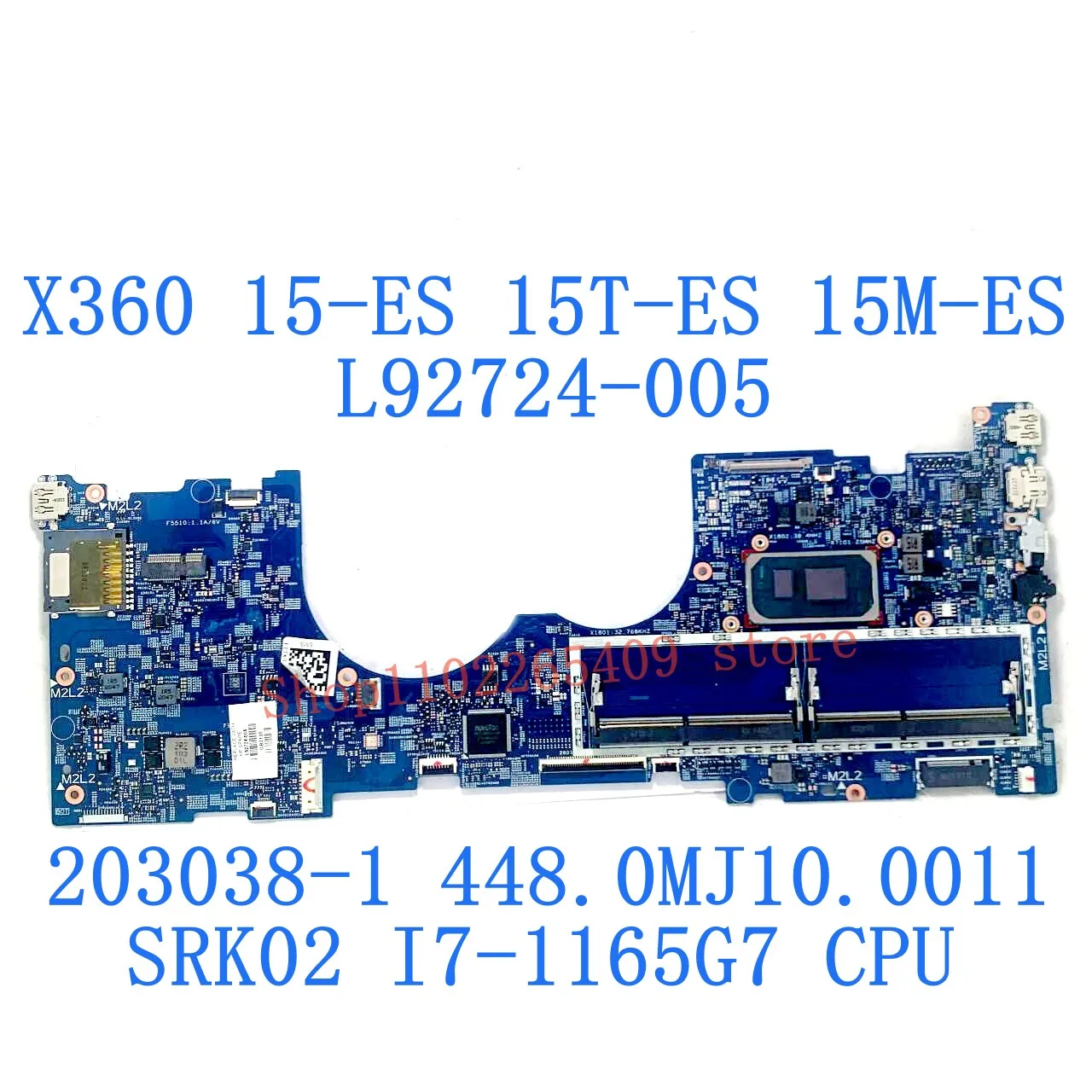 

L92724-005 For HP X360 15-ES 15T-ES 15M-ES 448.0MJ10.0011 Laptop Motherboard 203038-1 With SRK02 I7-1165G7 CPU 100% Tested Good