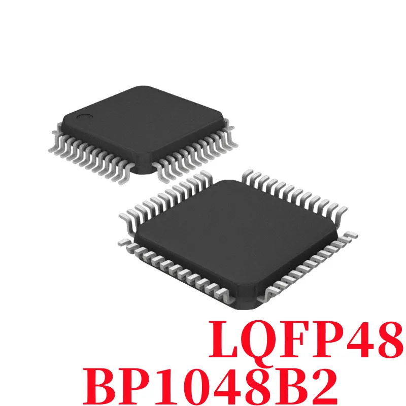 

[1 шт.] 100% новый чип BP1048B2 1048B2 LQFP48