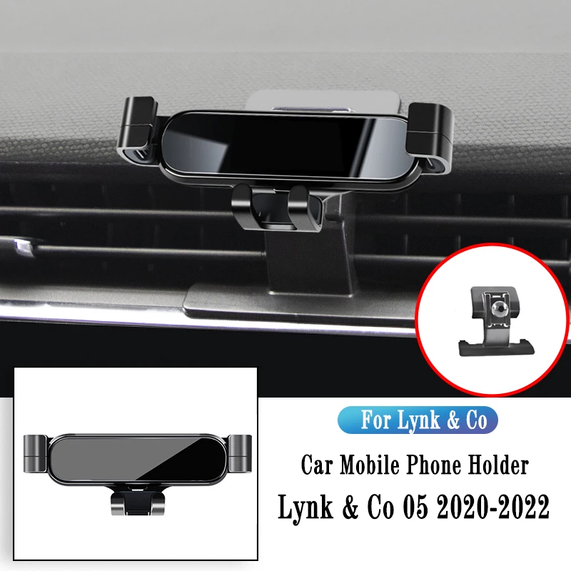 

Автомобильный держатель для телефона Lynk & Co 05 2020-2022, Гравитационный навигационный кронштейн, подставка для GPS, зажим для воздуховыпускного отверстия, поворотный держатель, аксессуары