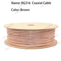 1M ~ 500M สีน้ําตาล RG316 COAX CABLE 50 OHM LOW Loss สําหรับ CRIMP Connector Fast Shipping คุณภาพสูง 1