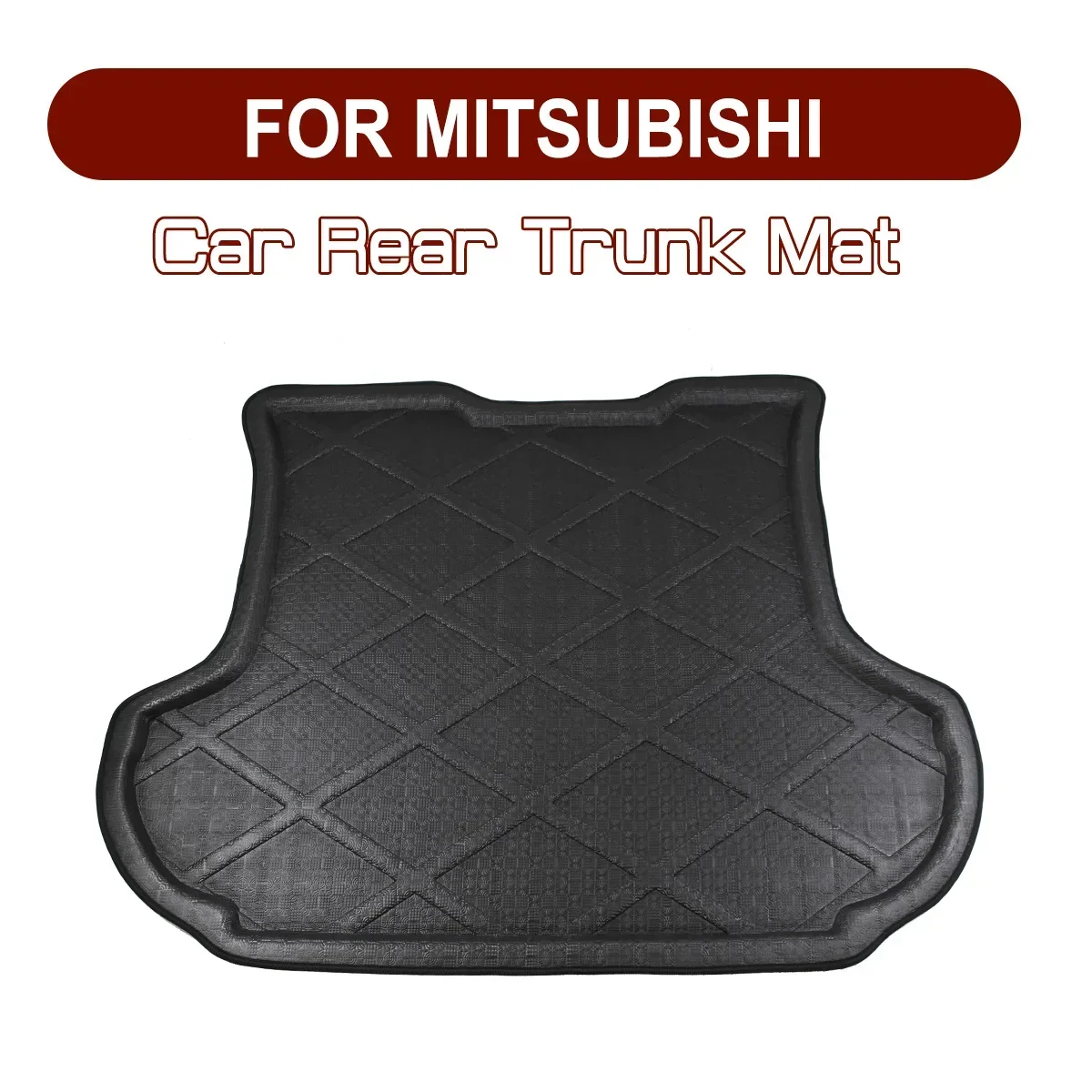 

FOR Mitsubishi LANCER Galant Outlander Pajero V93 V97 V37 ASX Sport Car Rear Trunk Boot Mat Floor Mats Cargo mat Waterproof