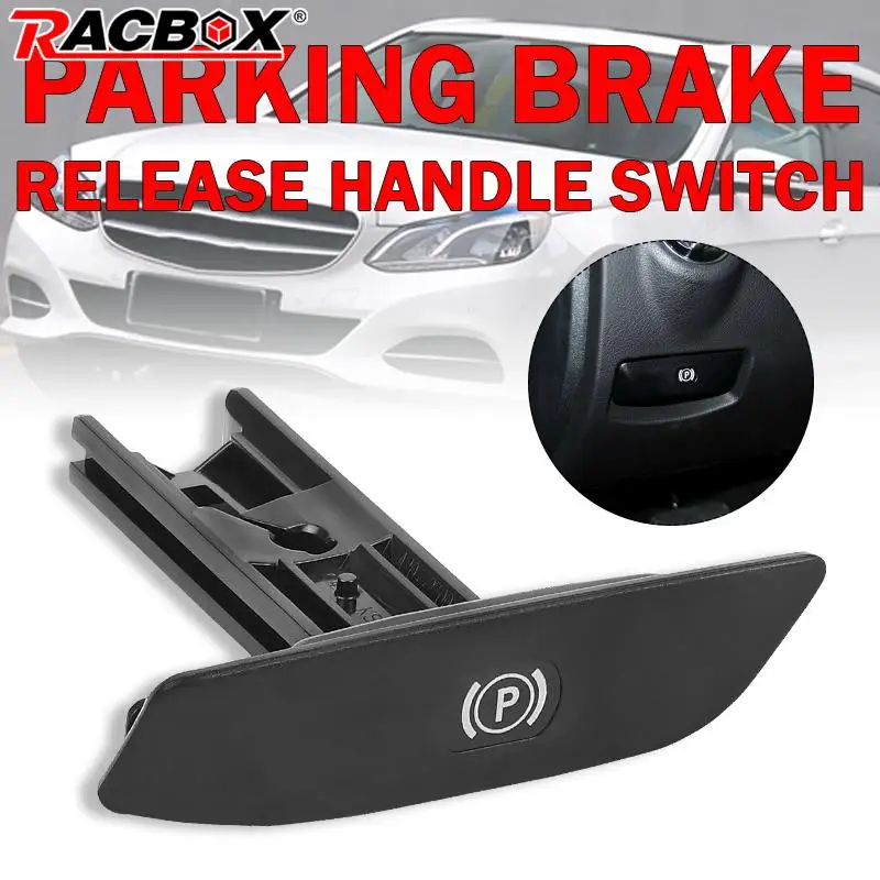 Parking Brake Release Handle for Mercedes-Benz E Class W212 W207 2009-2014 GLK X204 C W204 2008-14 CLS W218 2011-16 A2044270020