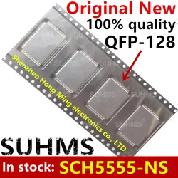 Chipset SCH5555 NS SCH5555-NS, 1 unidad, 100% nuevo, QFP-128