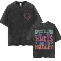 Everything Hurts and I’m Hungry Funny T Shirts Men Women Vintage Washed Muscle Mommy Gym T Shirt Casual Cotton Oversized T-shirt 1
