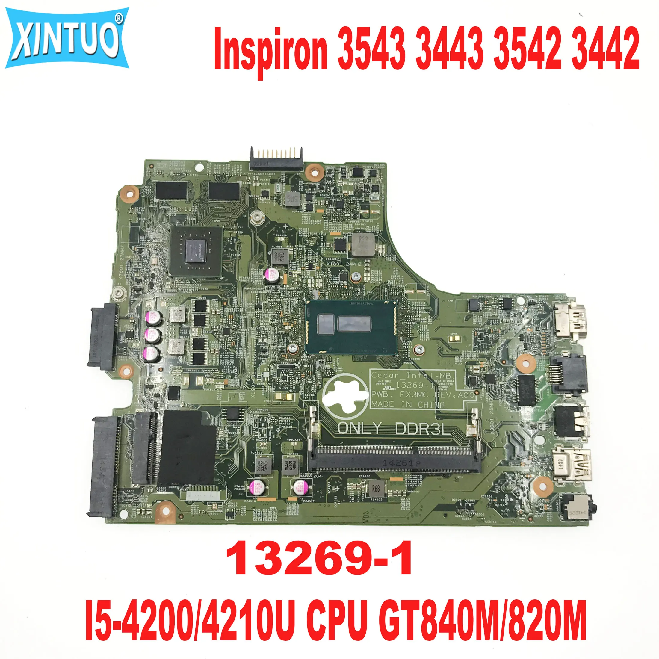 

Материнская плата 13269-1 для ноутбука DELL Inspiron 3543, 3443, 3542, 3442, материнская плата с I5-4200/4210U CPU GT840M/820M DDR3 100% протестирована
