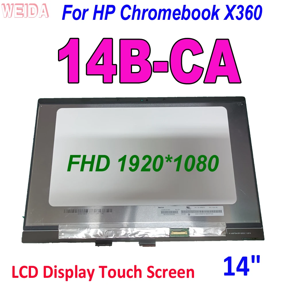 

AAA+ 14" LCD For HP Chromebook X360 14B-CA LCD Display Touch Screen Digitizer Assembly for HP 14B-CA 14b-ca0013dx FHD 1920x1080