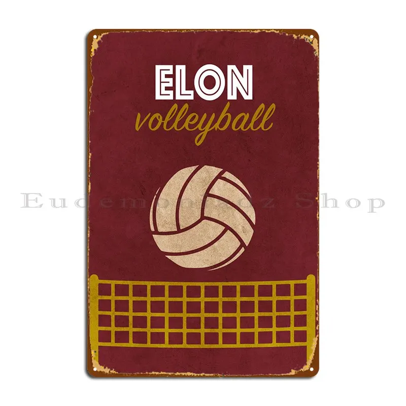 

Elon College Volleyball Metal Sign Cinema Pub Living Room Design Custom Tin Sign Poster