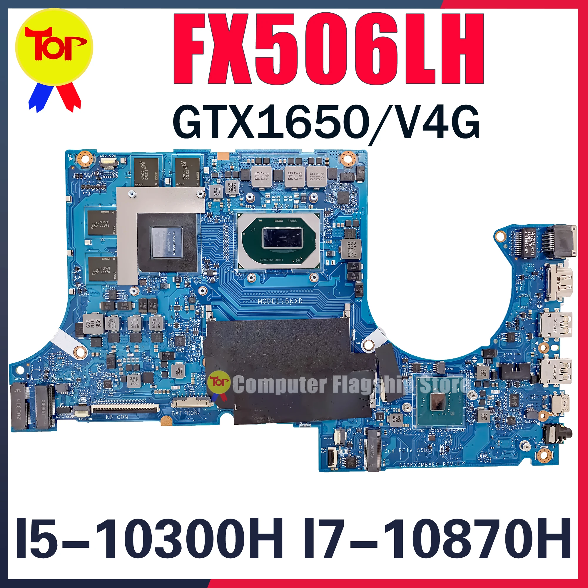 

FX506LH Laptop Motherboard For ASUS TUF Gaming F15 F17 FX506L FX706LH FX706L I5-10300H I7-10870H GTX1650/V4G Mainboard