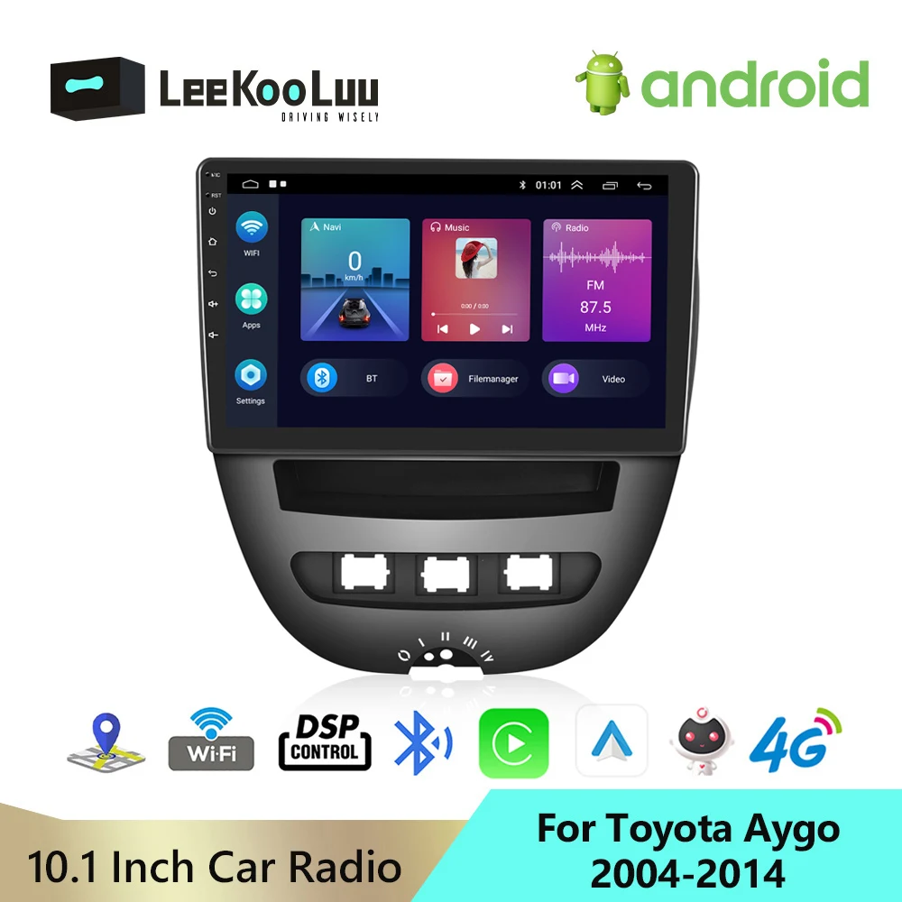 

LeeKooLuu Android 2 Din Car Radio GPS Multimedia Player 4G WiFi DSP Carplay For Peugeot 107 Citroen C1 Toyota Aygo 2004-2014