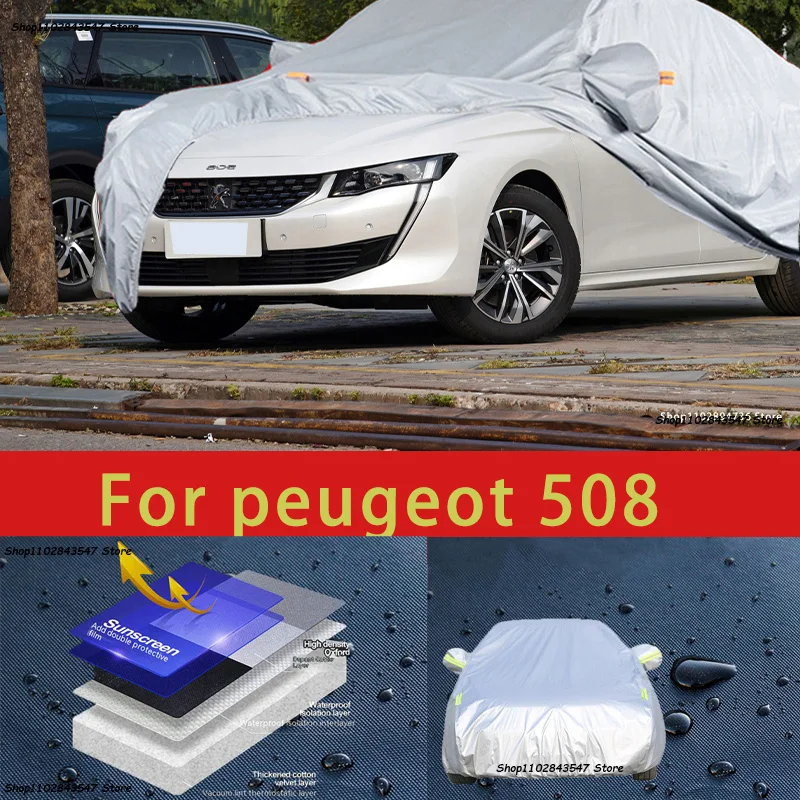 

For Peugeot 508 Outdoor Protection Full Car Covers Snow Cover Sunshade Waterproof Dustproof Exterior Car accessories
