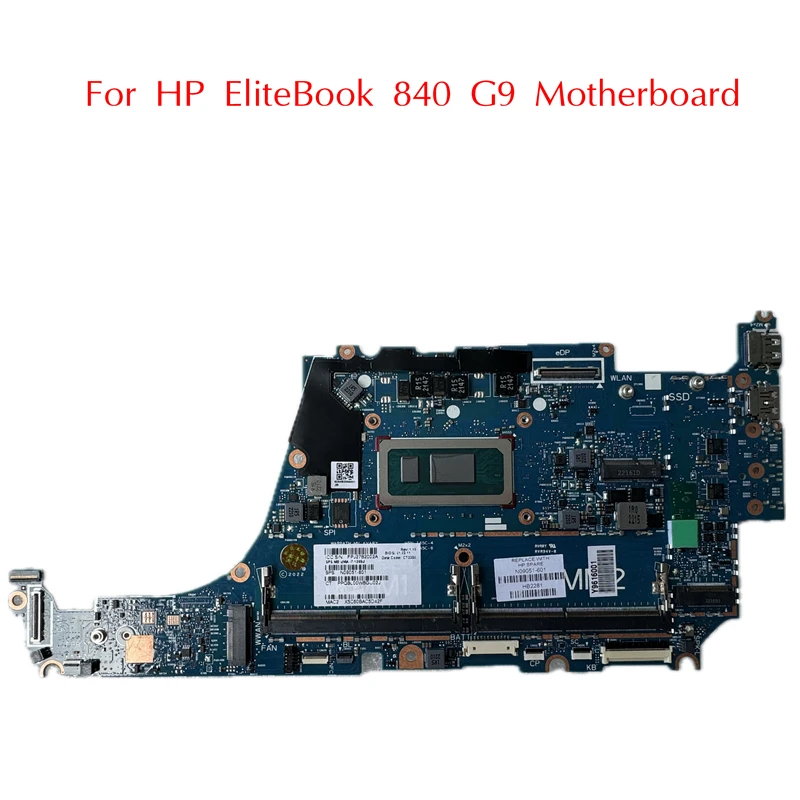 

N09051-601 Used For HP EliteBook 840 G9 Motherboard 6050A3299901-MB With I7-1265U UMA DDR5 100% Tested