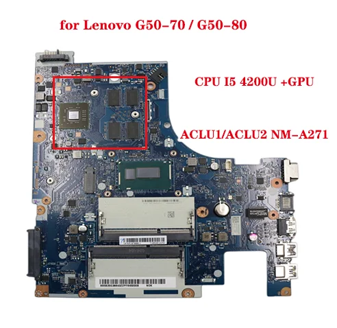 

For Lenovo G50-70 G50-80 laptop motherboard ACLU1/ACLU2 NM-A271 motherboard with CPU I5 4200U /4210U +GPU 100% test work