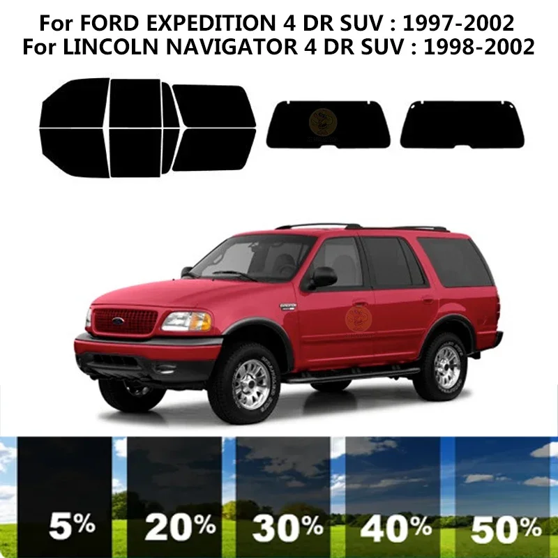 

Precut nanoceramics car UV Window Tint Kit Automotive Window Film For FORD EXPEDITION 4 DR SUV 1997-2002