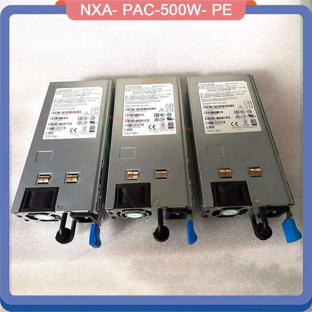 1 PCS 500W For CISCO Power Supply NXA-PAC-500W-PE NXA-PAC-500W-PI 2 1 PCS 500W For CISCO Power Supply NXA PAC 500W PE NXA PAC 500W PI