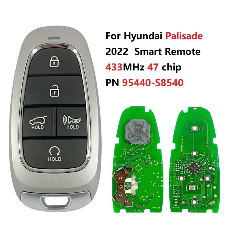 

CN020315 Part Number 95440-S8540 For Hyundai Palisade 2022 Smart Remote Key 5 Buttons 433MHz 47 Chip FCC ID TQ8-F0B-4F27