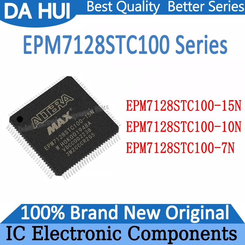 

EPM7128STC100-15N EPM7128STC100-10N EPM7128STC100-7N EPM7128STC100 EPM7128STC EPM7128 EPM IC MCU CPLD FPGA Chip TQFP-100