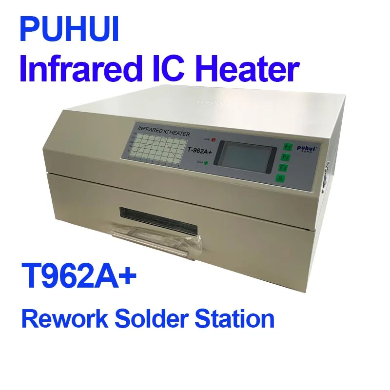 BGA PUHUI T-962A+ Infrared IC Heater Soldering Station Reflow Oven Desktop Drawer Type Small SMD SMT T962A Welder T962 Soldering
