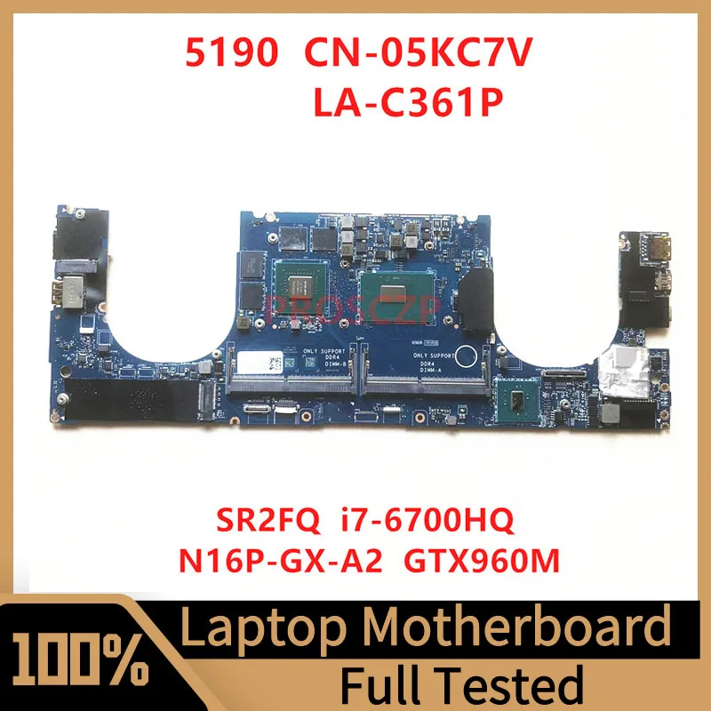 

Mainboard CN-05KC7V 05KC7V 5KC7V For DELL 5190 Laptop Motherboard LA-C361P With SR2FQ I7-6700HQ CPU GTX960M 100%Full Tested Good