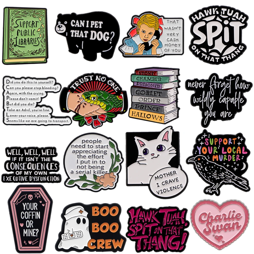 Lustige Zitate Cartoon Pin Anstecknadeln für Rucksäcke Emaille Pin Niedliche Kragenabzeichen Brosche Accessoires Modeschmuck Geschenke