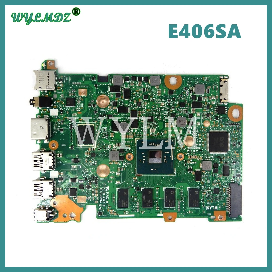 

E406SA N3060/N3700CPU 4G RAM 64G SSD Mainboard REV2.0 For Asus E406S E406SA Laptop Motherboard 90NB0HK0-R00080