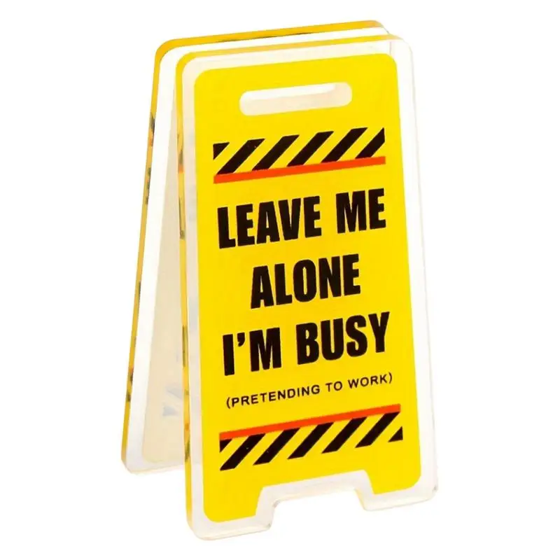 bureaubord  "Leave Me Alone, I'm Busy" For Desk Warning Sign Shaped  Note Holder Creative acrylic warning sign For Desk Display