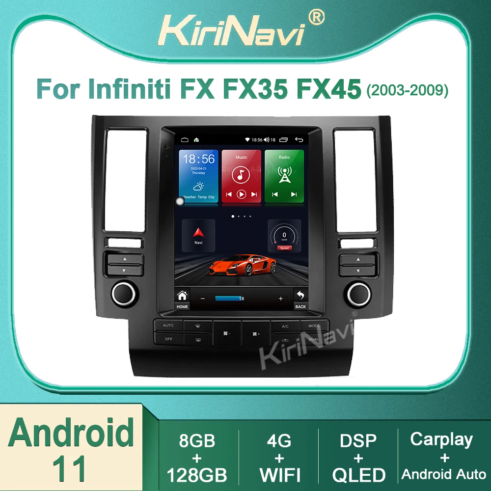 

Kirinavi For Infiniti FX FX35 FX45 2003-2009 Android 11 Car Radio DVD Multimedia Video Player Stereo Auto Navigation GPS 4G WIFI