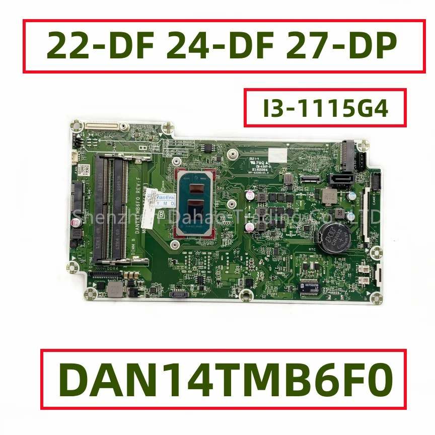 

Model：N14T For HP 22-DF 24-DF 27-DP All-In-One Motherboard DAN14TMB6F0 With I3-1115G4 I5-1135G7 CPU L99094-001 L99094-601