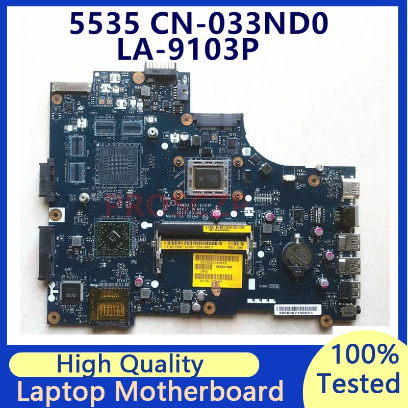 

CN-033ND0 033ND0 33ND0 Mainboard For DELL Inspiron 5535 Laptop Motherboard W/A10-5745M CPU LA-9103P 100%Full Tested Working Well