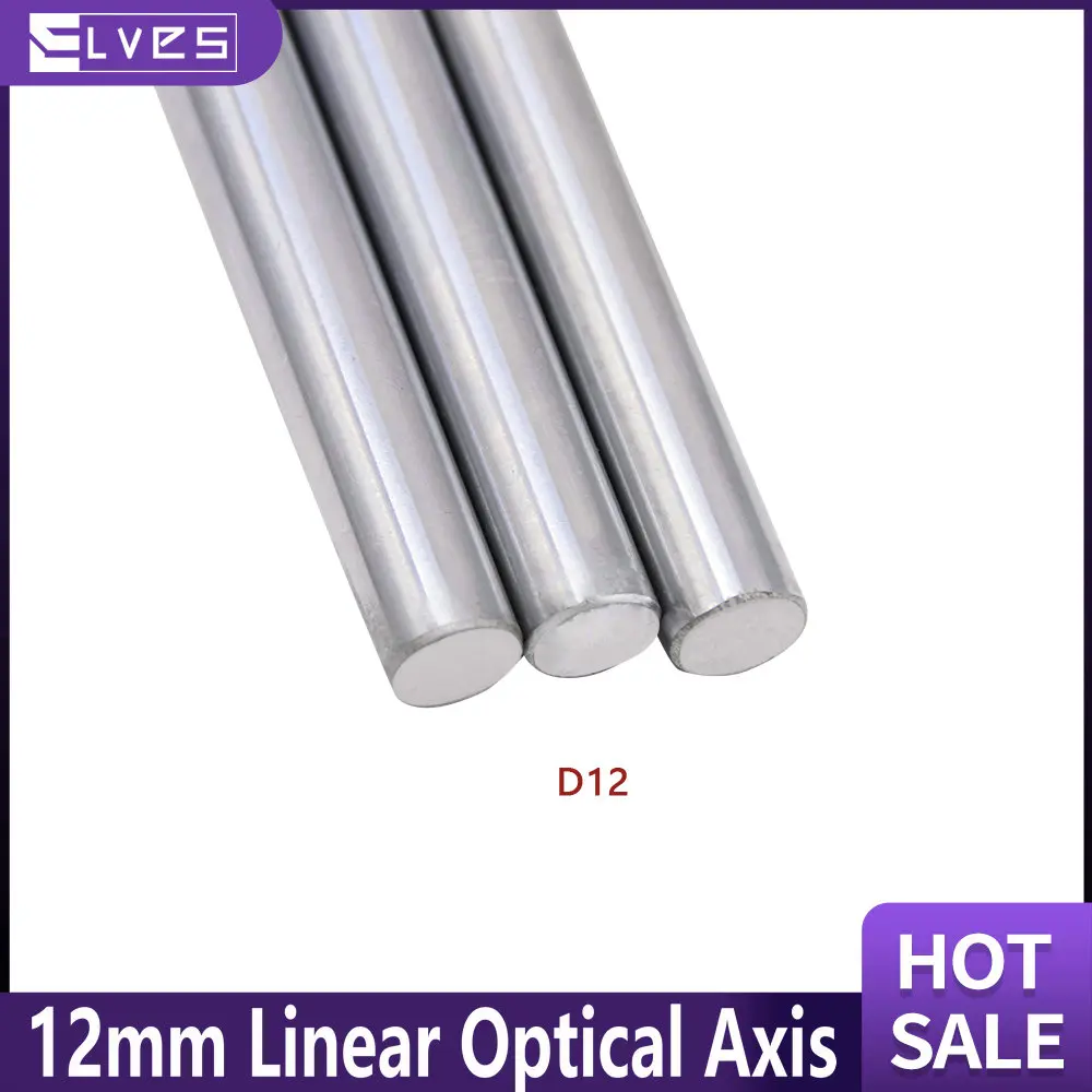 ELVES 3D Printers Parts Optical Axis 12mm (200 300 350 400 450 500 mm) Linear Shaft Smooth Rods Rail Chrome Plated Guide Slide 8mm 10mm linear shaft round rod l100 150 200 250 300 350 400 450 500 chromed linear rail round rod optical axis for 3d printer