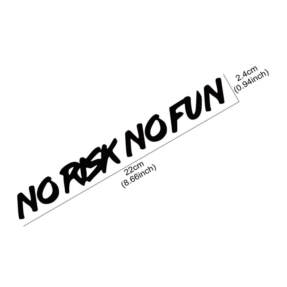 Car Stickers 22cm*2.4cm No Risk No Fun Auto Window Bumper Trunk Waterproof Vinyl Decals Motorcycle Styling Decoration